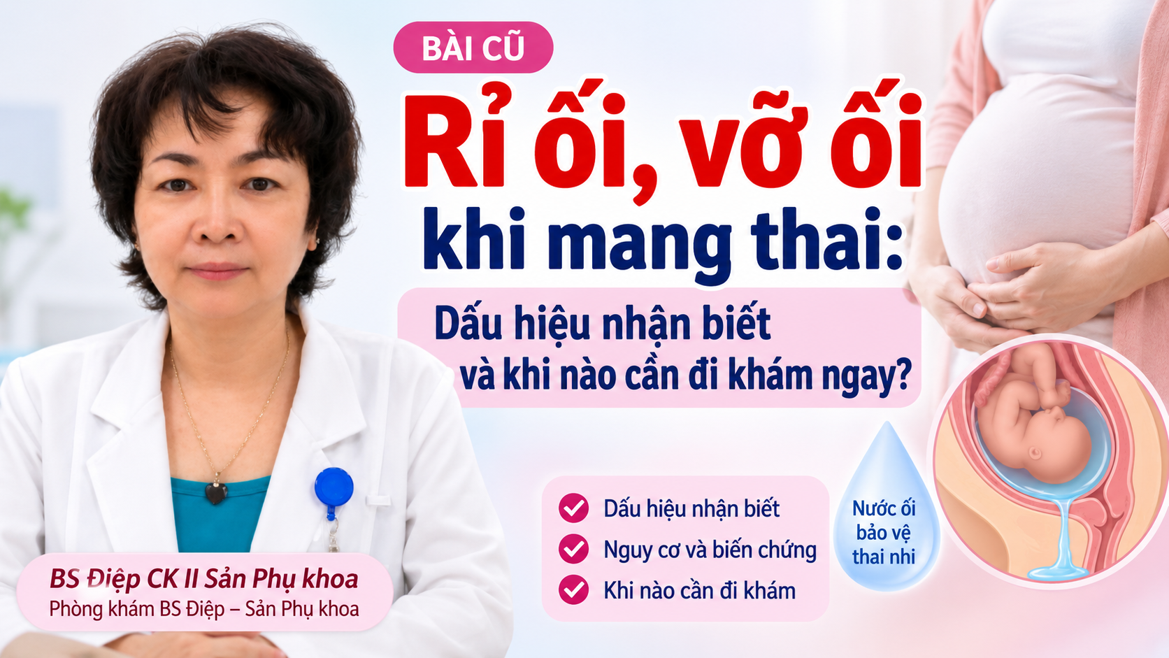 Vỡ ối trong thai kỳ - dấu hiệu nhận biết