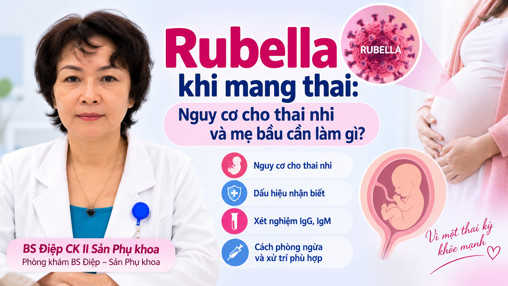 Rubella khi mang thai - nguy cơ cho thai nhi
