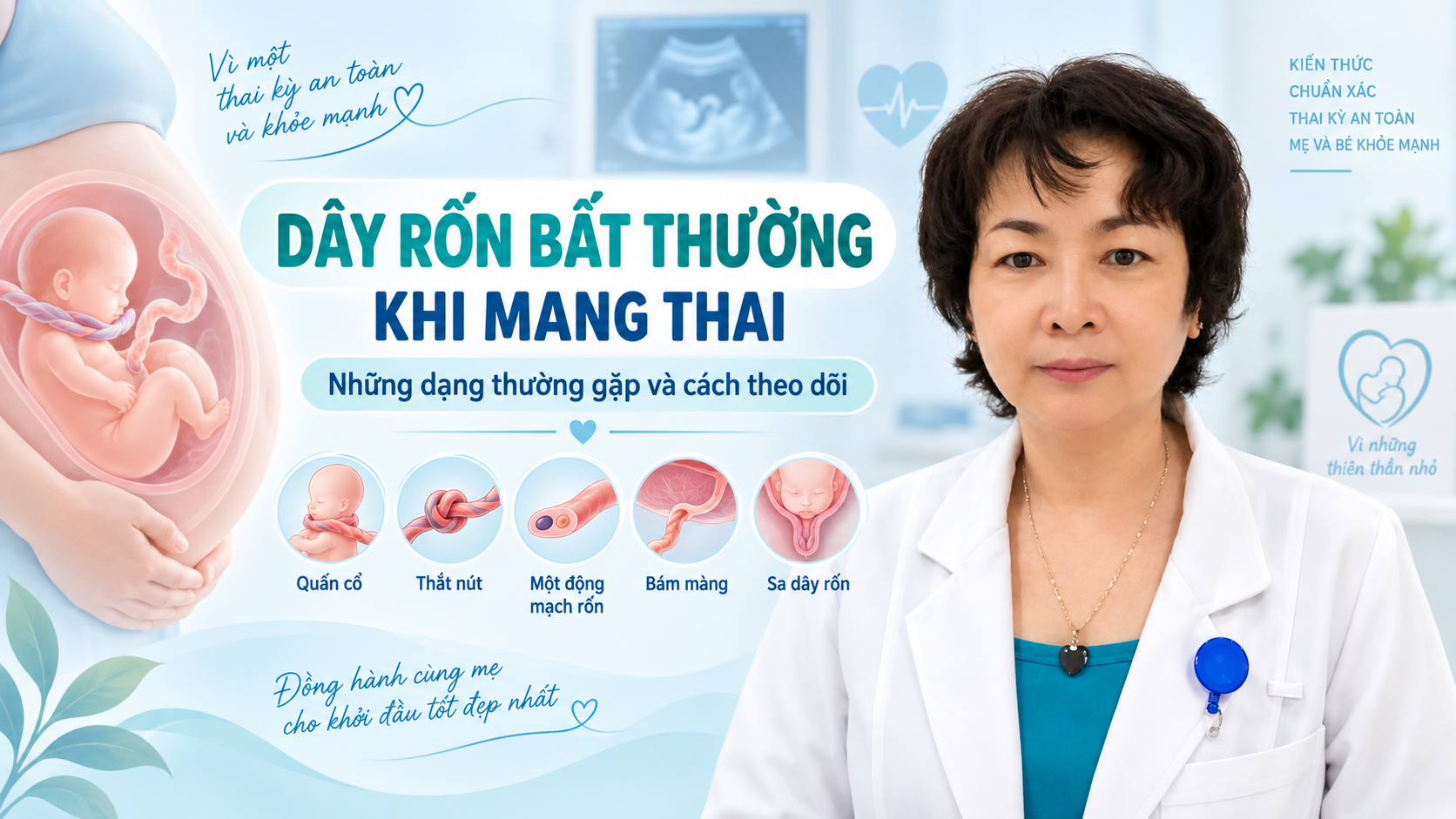 Dây rốn bất thường khi mang thai, cách theo dõi 