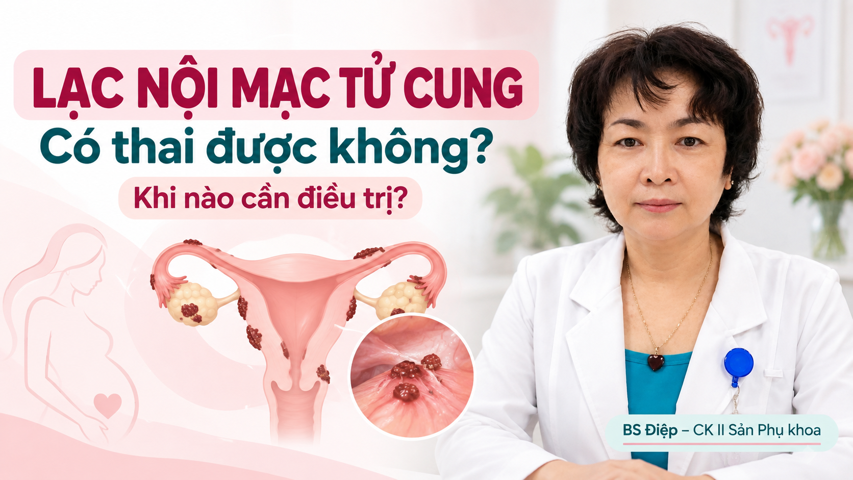 Lạc nội mạc tử cung có thai được không? Khi nào cần điều trị?