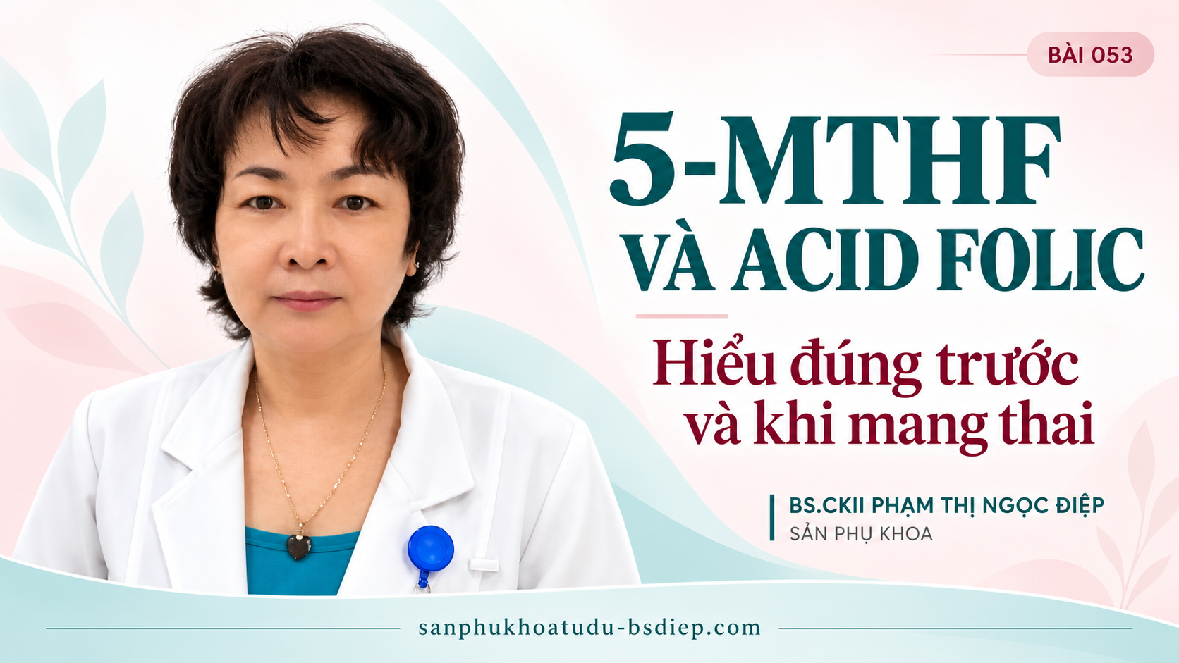 5-MTHF và acid folic: Hiểu đúng trước và khi mang thai