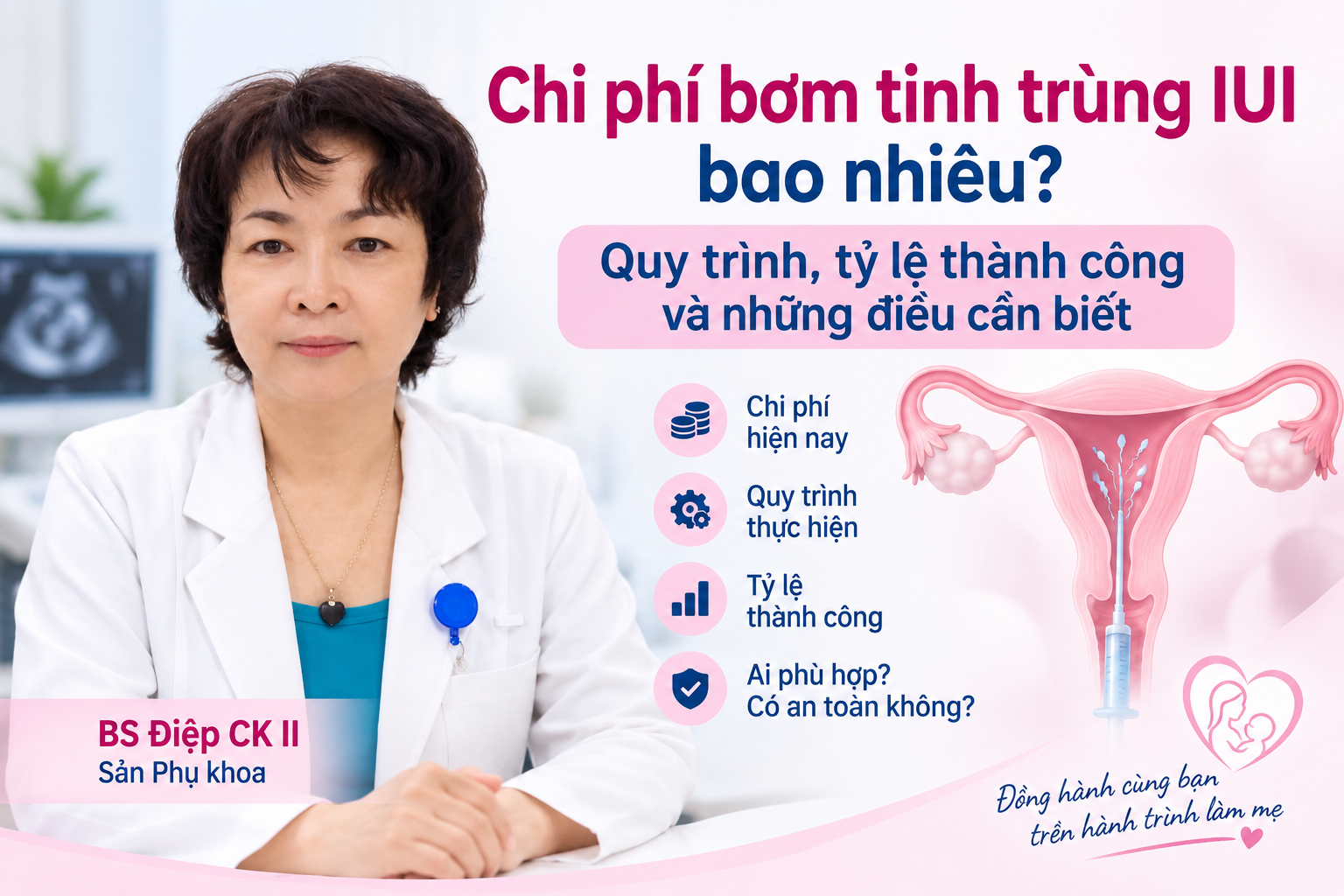 Chi phí bơm tinh trùng IUI bao nhiêu? Quy trình và tỷ lệ thành công