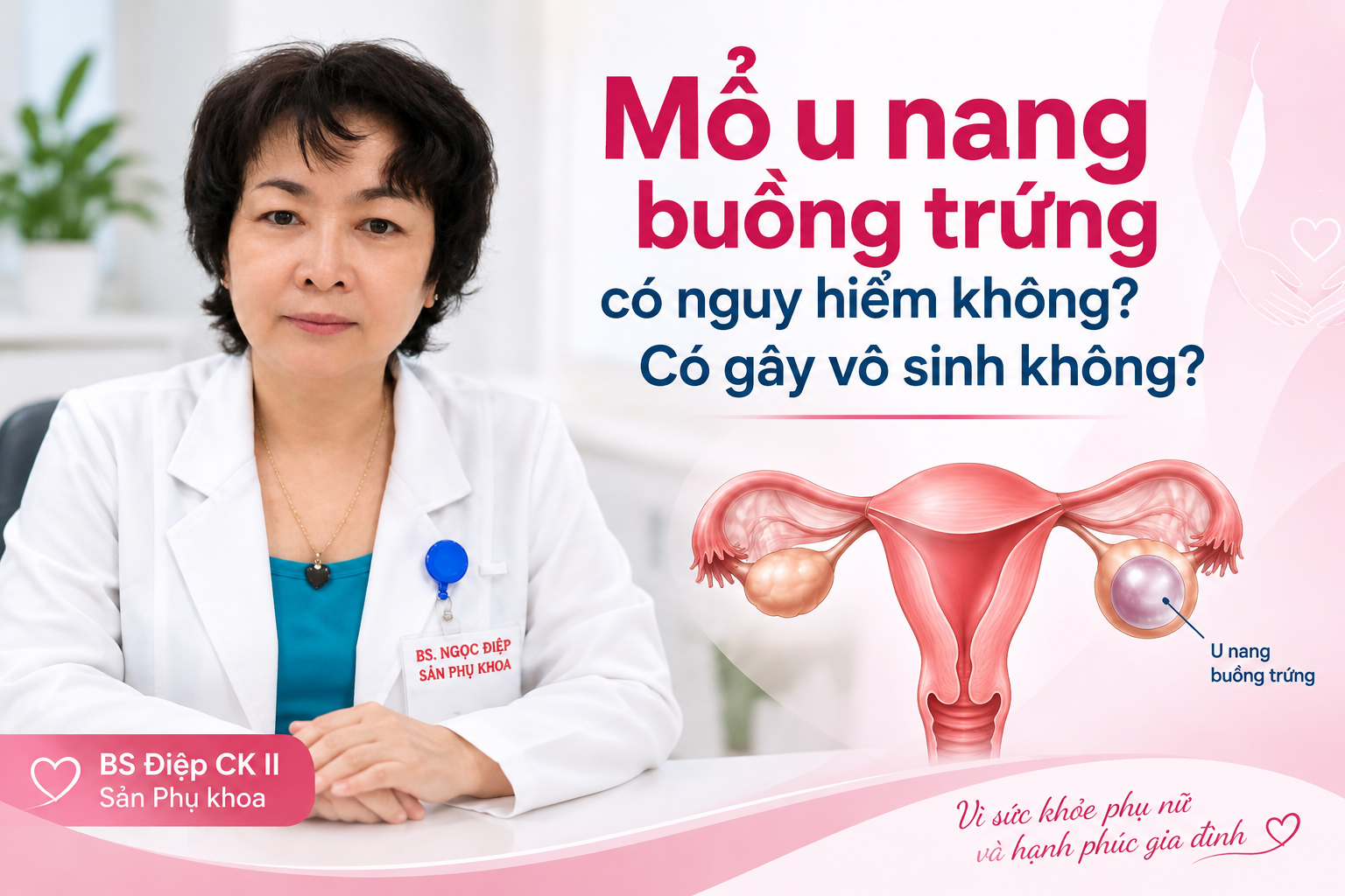 mổ u nang buồng trứng có nguy hiểm không