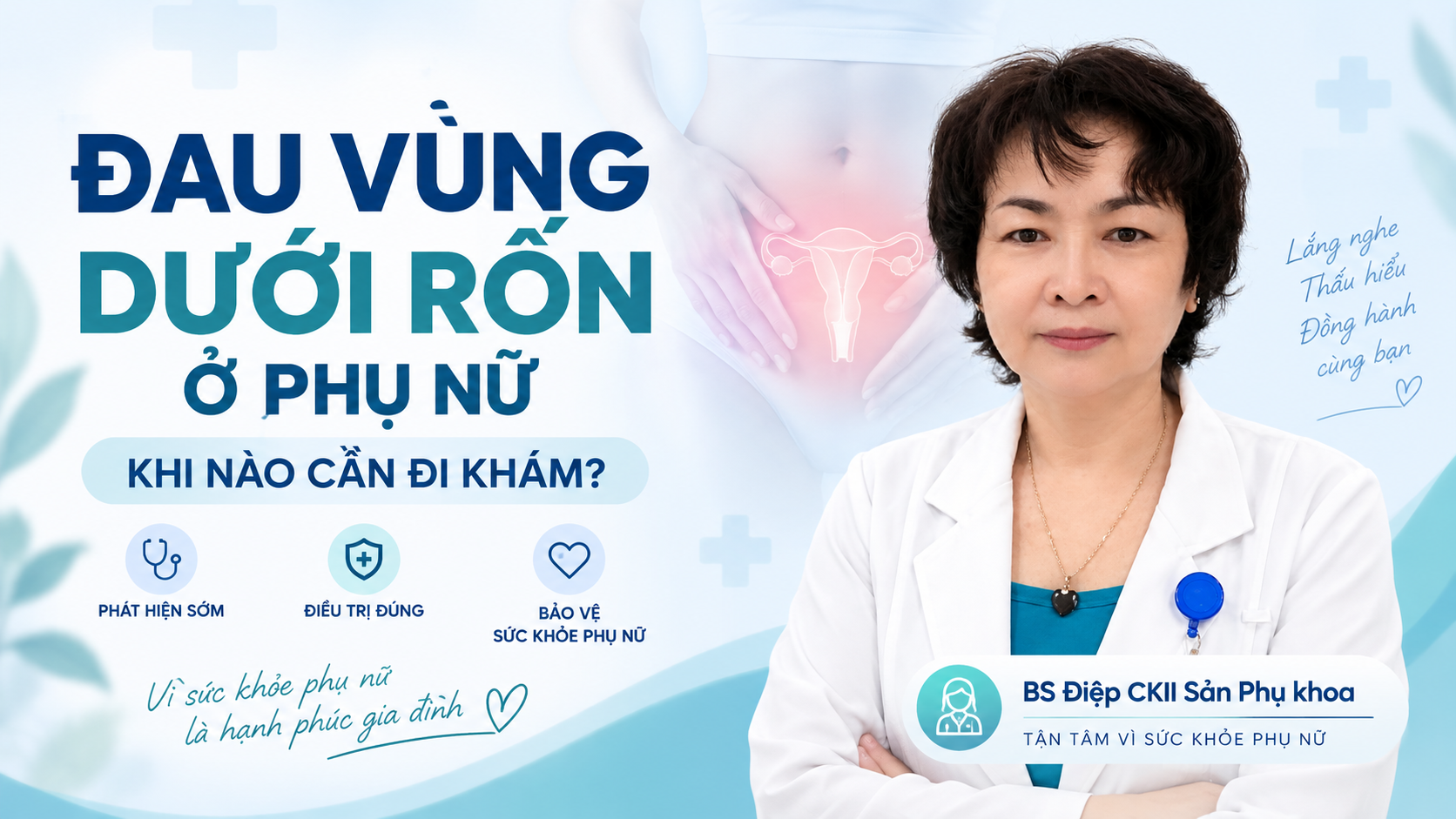 Đau vùng dưới rốn ở phụ nữ – BS Điệp CKII Sản Phụ khoa