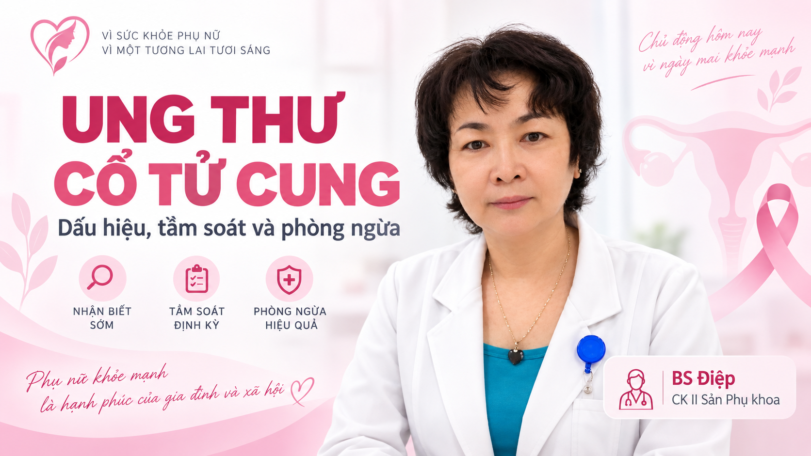 Ung thư cổ tử cung – dấu hiệu và cách phòng ngừa