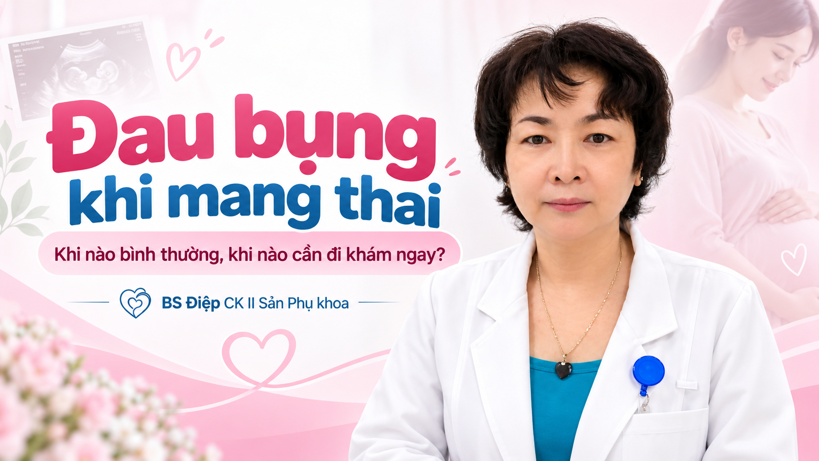 Đau bụng khi mang thai: Khi nào cần đi khám ngay?
