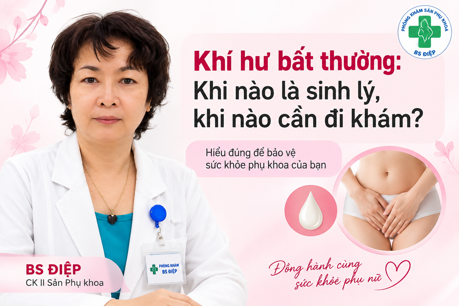 Khí hư bất thường ở phụ nữ – khi nào cần đi khám